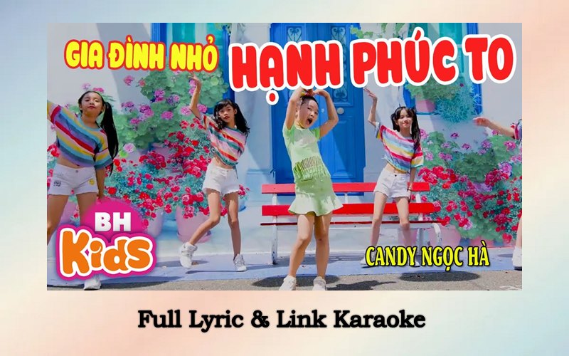 Lời bài hát Gia đình nhỏ hạnh phúc to